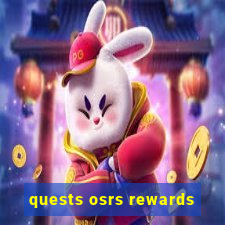 quests osrs rewards